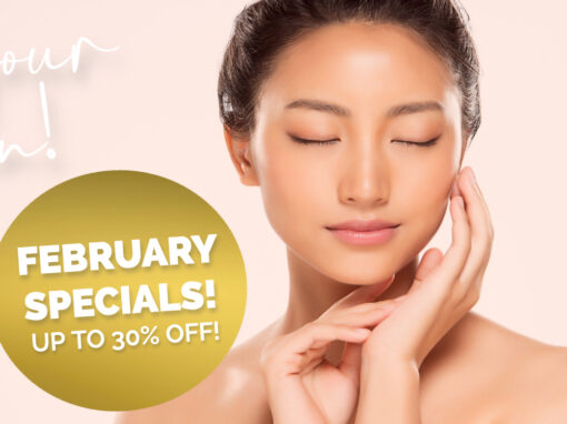 February Specials: Up to 30% OFF!